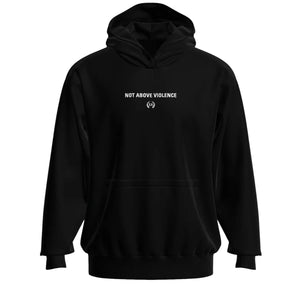 Not_Above_Violence_Hoodie_Buy