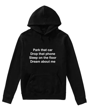 Park-That-Car-Drop-That-Phone-Hoodie
