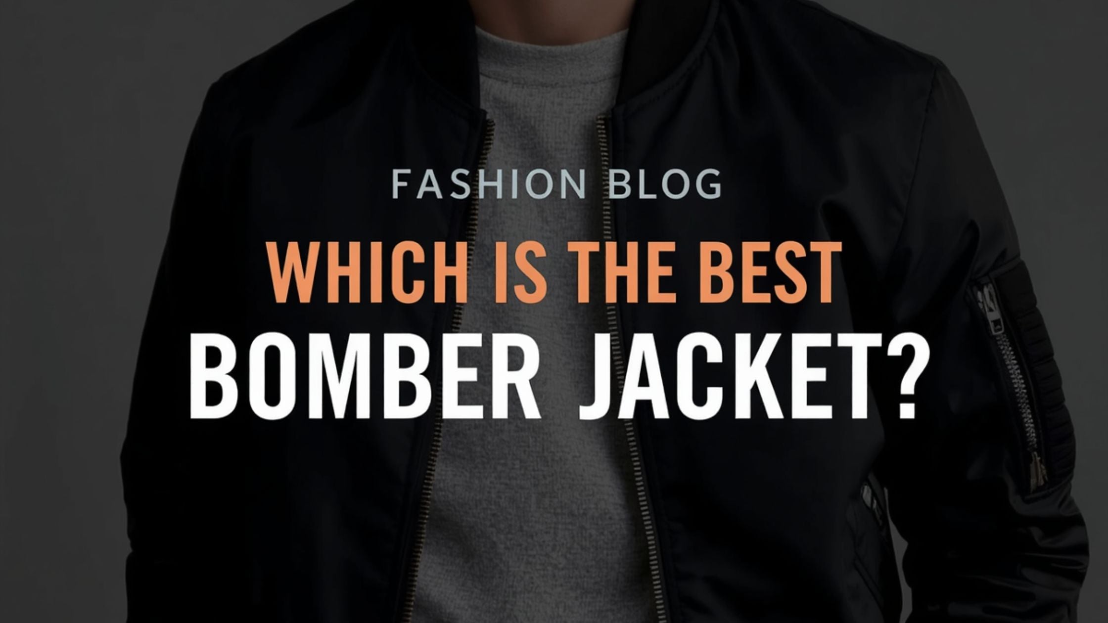 Which Is the Best Bomber Jacket?