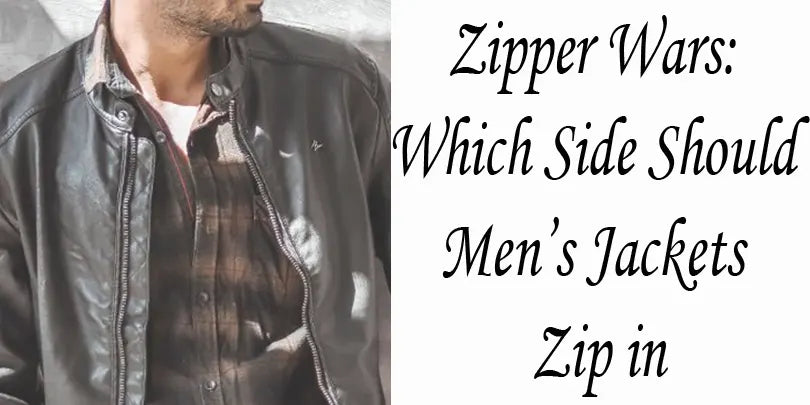 Zipper Wars: Which Side Should Men’s Jackets Zip in 2026?