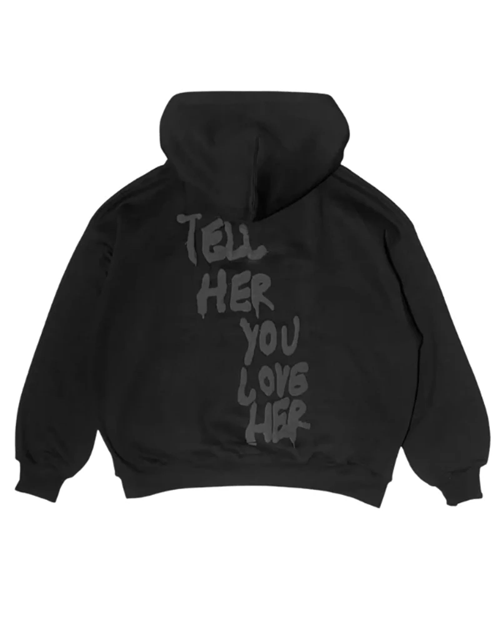 Tell Her You Love Her Hoodie - Zing Apparels